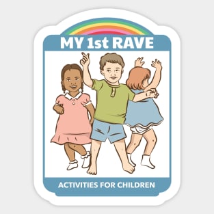 My First Rave - Vintage Dark Humour Sticker